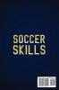 Soccer Skills: Improve Your Team's Possession and Passing Skills through Top Class Drills