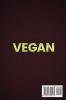 Vegan: Vegan diet for beginners: 76 Recipes and 8 Weeks of Diet Plans