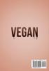 Vegan: 101 Delicious Chocolate Vegan Diet Recipes to supplement a Vegetarian and Raw Vegan Lifestyle (Color Version)