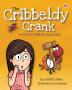 The Cribbeldy Crank: (or how to train an angry bug) (Red Beetle Picture Books)