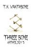 Three Bone: Anthology 3