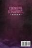 Cognitive Behavioral Therapy: 11 Powerful Steps to Freedom from Anxiety Depression Master Your Emotions Say Goodbye to Negative Thoughts and Bring Up Positive Thoughts Great to Listen in Car!