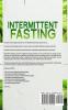 Intermittent Fasting: Learn How to Eat the Food You Love and Still Lose 5 to 10 Pounds in Less Than 30 Days! Proven Scientific Weightloss for Serious Results