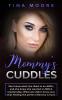 Mommy's Cuddles: Zara knew what she liked as an ABDL and she knew she wanted an MDLG relationship. What she didn't know was that finding the perfect Mommy is hard