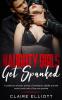 Naughty Girls Get Spanked: A collection of short stories of humiliation BDSM and the erotic touch only a Dom can provide