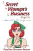 Secret Women's Business Lingerie: Confessions from the Change rooms. A lingerie Memoir: Confessions from the Changerooms. A lingerie Memoir