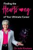 Finding the Heartsong of Your Ultimate Career