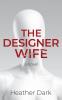 The Designer Wife