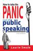 How to take the Panic out of Public Speaking