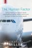 The Human Factor: Using Aviation Principles to Boost Organisational Performance Reduceerror and Get the Best from Your People