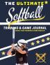 The Ultimate Softball Training and Game Journal: Record and Track Your Training Game and Season Performance: Perfect for Kids and Teen's: 8.5 x 11-inch x 80 Pages: 2 (Sports Training & Game)