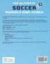 The Ultimate Soccer Training and Game Journal: Record and Track Your Training Game and Season Performance: Perfect for Kids and Teen's: 8.5 x 11-inch x 80 Pages: 4 (Sports Training & Game)