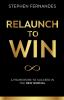 Relaunch To Win