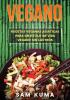 Vegano: Recetas Veganas Asiáticas Para Un Estilo De Vida Vegano Sin Lácteos