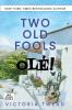 Two Old Fools - Olé!: 2