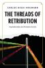 The Threads of Retribution