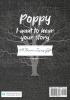 Poppy I Want To Hear Your Story: A Grandfathers Journal To Share His Life Stories Love And Special Memories