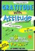 Gratitude With Attitude - The 3 Minute Gratitude Journal For Kids Ages 8-12