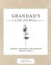 Grandad's Life Journal: Stories Memories and Moments for My Family A Guided Memory Journal to Share Grandad's Life