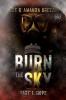 Burn The Sky: Part One: Hope