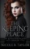 The Keeping Place: 6 (The Witch Hunter Saga)