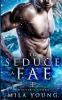 To Seduce A Fae: Paranormal Romance: 1 (Winter's Thorn)