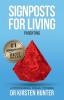 Signposts for Living Book 5 Parenting - Love Pride Apprenticeship: A Psychological Manual for Being