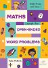 Maths Open-Ended Word Problems Middle-Primary Level: Volume 1