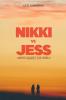 Nikki vs Jess