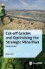 Cut-off Grades and Optimising the Strategic Mine Plan: 20 (Spectrum)