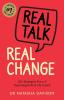 Real Talk Real Change: Life Strategies from a Psychologist and Life Coach