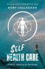 SelfCare: Lifestyle Medicine for the People