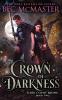 Crown of Darkness: 2 (Dark Court Rising)