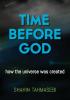 Time Before God: how the universe was created