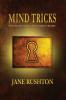 Mind Tricks: A true story from tragedy to transformation in 5 key steps