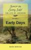 Early Days: Volume 1 of 6 (Terror on Every Side!)