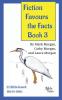 Fiction Favours the Facts - Book 3: Yet another 22 Bible-based micro-tales