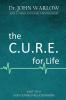 The C.U.R.E. for Life: Part Two; God-Centred Relationships: 2