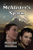 Mc Alister's Spark: 7 (The McAlister Line Sequel)