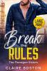 Break the Rules: 1 (Flanagan Sisters)