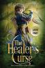 The Healer's Curse: 2 (The Emperor's Conspiracy)