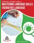 NAPLAN LITERACY SKILLS Mastering Language Skills: Figurative Language Years 3 4 and 5: Covers Idioms Similes Metaphors Adages Proverbs and Hyperbole