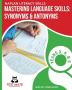 NAPLAN LITERACY SKILLS Mastering Language Skills: Synonyms & Antonyms Years 3 4 and 5