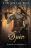 Spin: Rumpelstiltskin Retold: 13 (Romance a Medieval Fairytale)