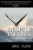 Despite the Odds: A story of resilience recovery and restoration