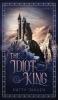 The Idiot King: 3 (Ghostspeaker Chronicles)