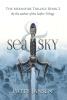 Sea & Sky: 2 (Moonfire Trilogy)