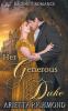 Her Generous Duke: Regency Romance (The Her Duke Collection)