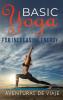 Basic Yoga for Increasing Energy: Yoga Therapy for Revitalization and Increasing Energy: 3