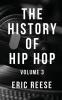 The History of Hip Hop: 3